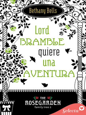 cover image of Lord Bramble quiere una aventura (The Rosegarden Family Tree 2)